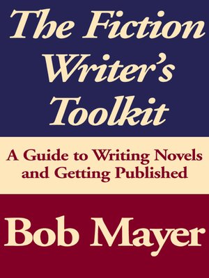 cover image of The Fiction Writer's Toolkit